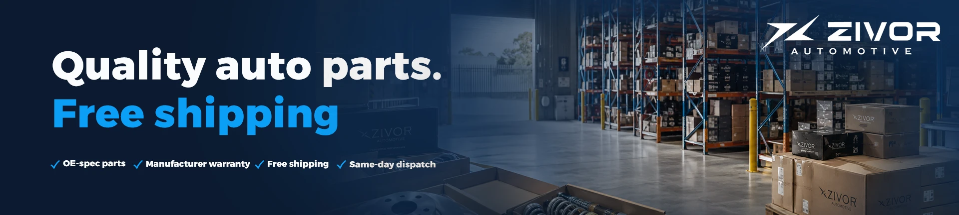 Zivor Automotive warehouse - quality auto parts with free shipping, OE-spec parts, manufacturer warranty and same-day dispatch