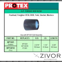 New PROTEX Torque Rod BUSH URATHANE BP1301U *By ZIVOR*