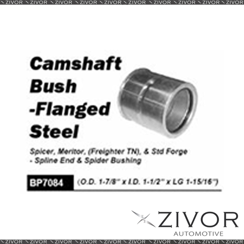 New PROTEX CAM SHAFT BUSH (FLANGED STEEL) BP7084 *By ZIVOR*