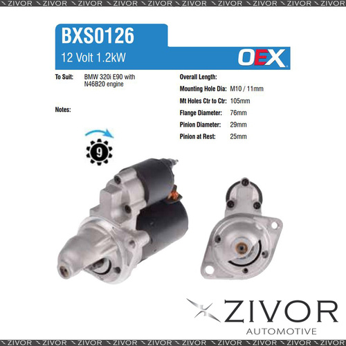 BXS0126-OEX Starter Motor 12V 9Th CW Bosch Style For BMW 320i, E90